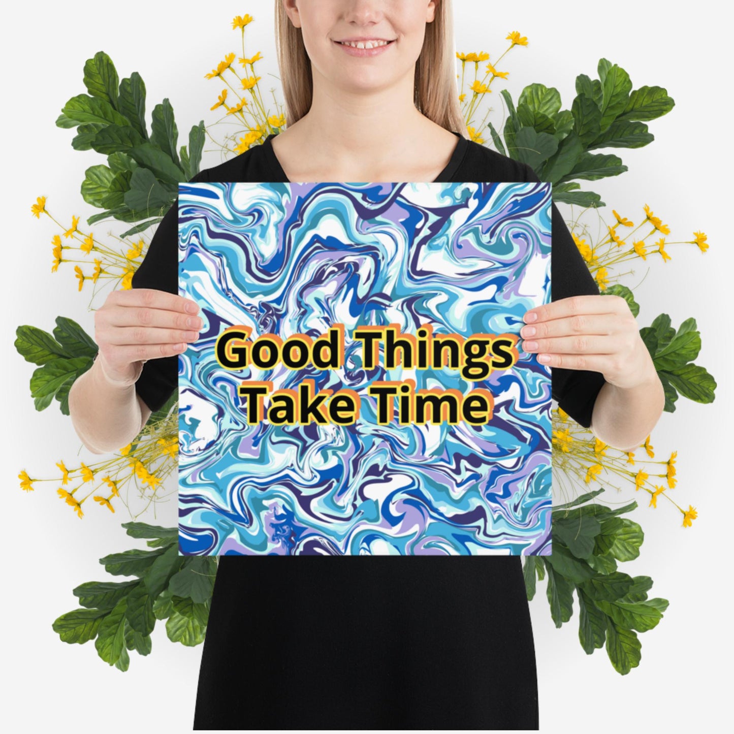 Photo paper poster - Good Things Take Time - Blue Water Paint Swirls