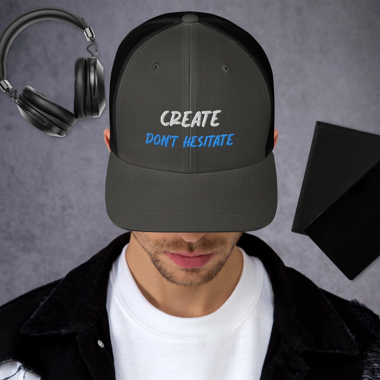 Trucker Cap - Create Don't Hesitate