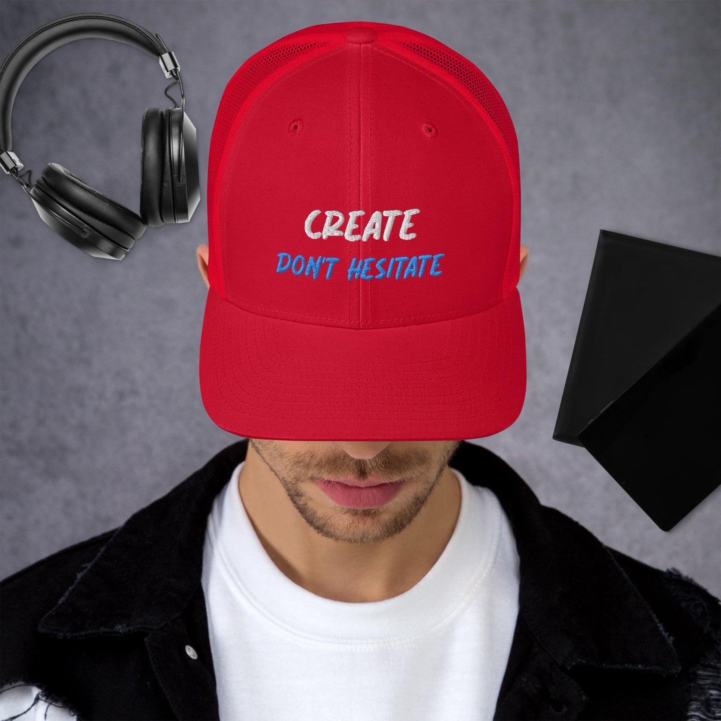 Trucker Cap - Create Don't Hesitate