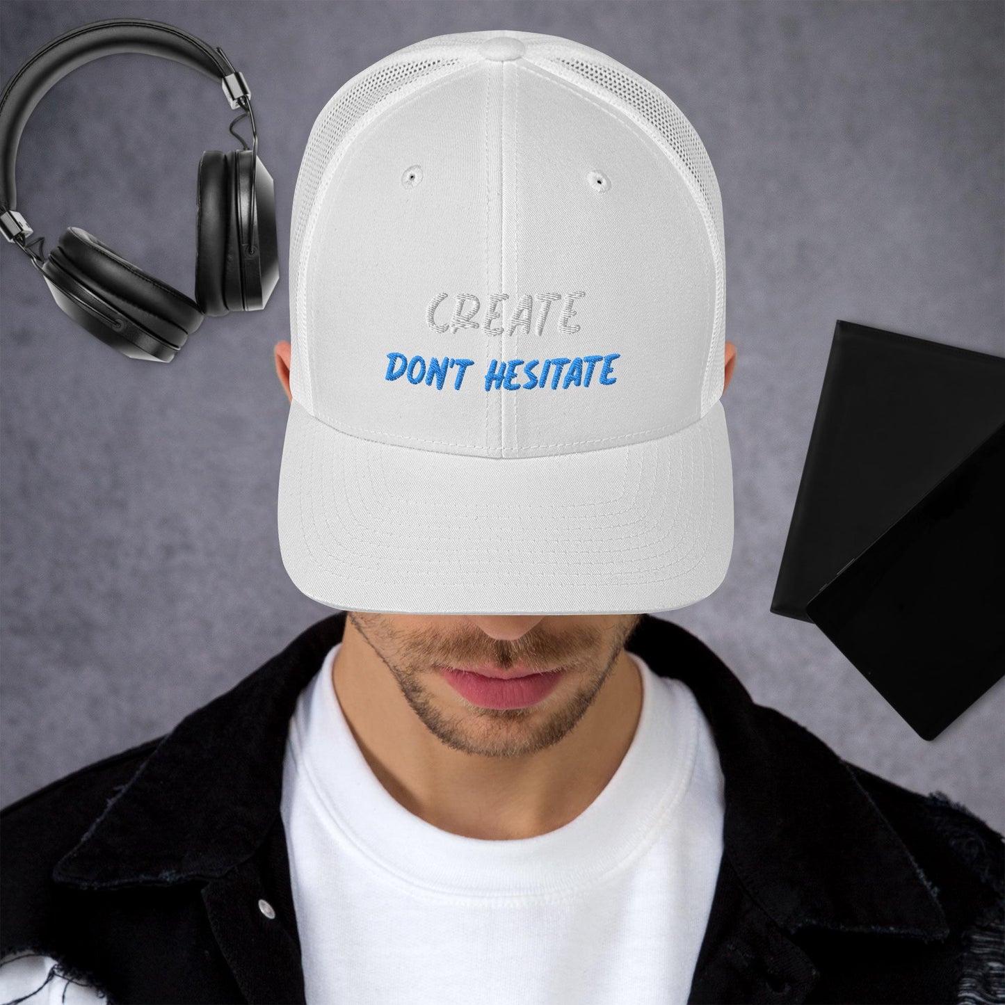 Trucker Cap - Create Don't Hesitate