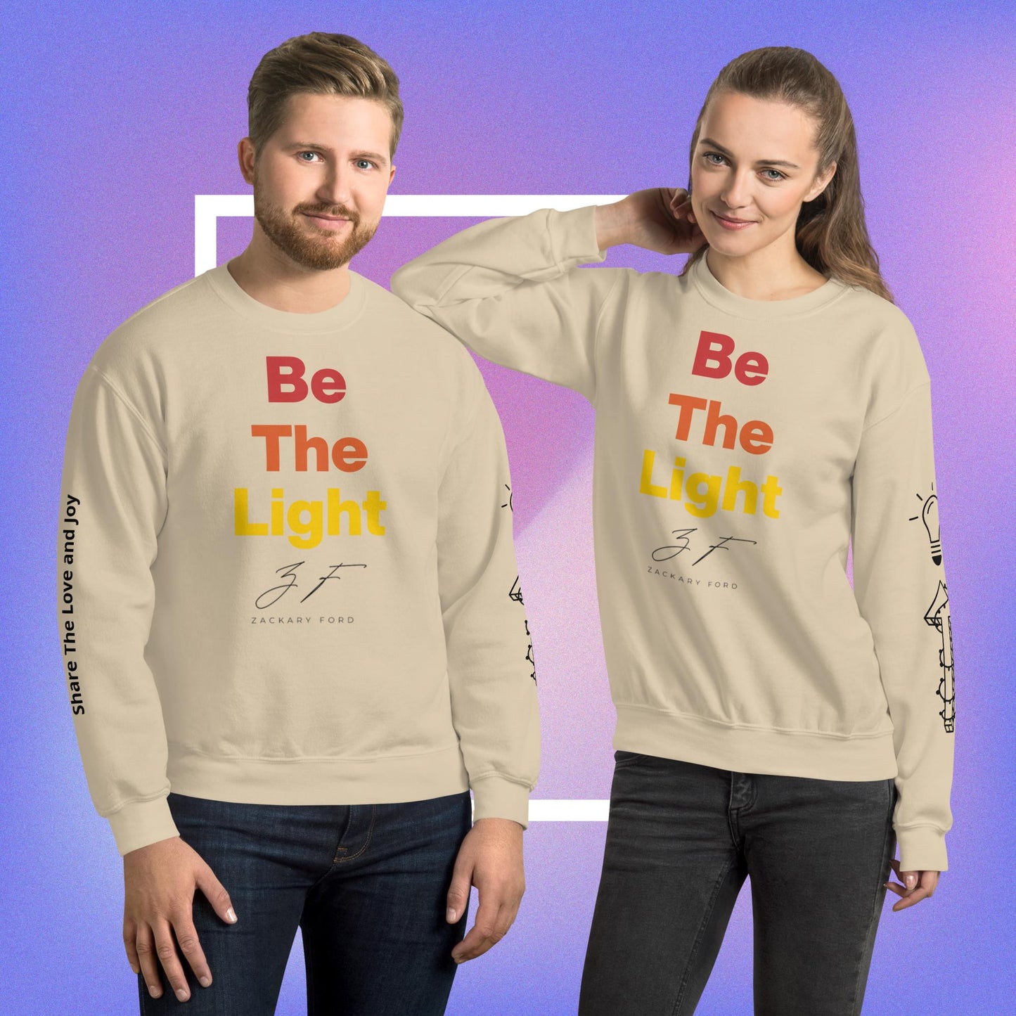 Be The Light - Unisex Sweatshirt (Illuminate Your Spark)